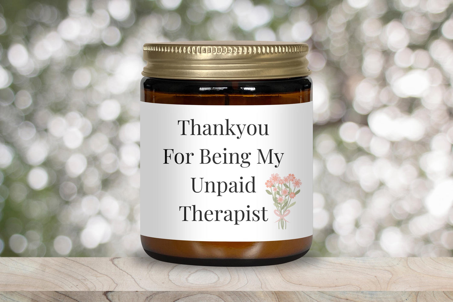 Thankyou for being my unpaid therapist