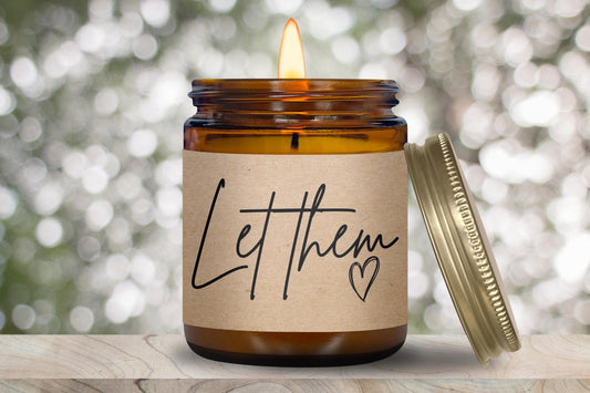 Let Them" Candle