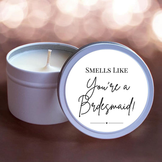 Bridesmaid Proposal Candle – “Smells Like You’re a Bridesmaid” – Funny Wedding Gift – Custom Scented Tin – Will You Be My Bridesmaid Candle