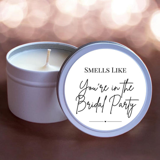 Bridal Party Proposal Candle – “Smells Like You’re in the Bridal Party” – Wedding Party Gift – Bridesmaid Proposal – Scented Tin Candle