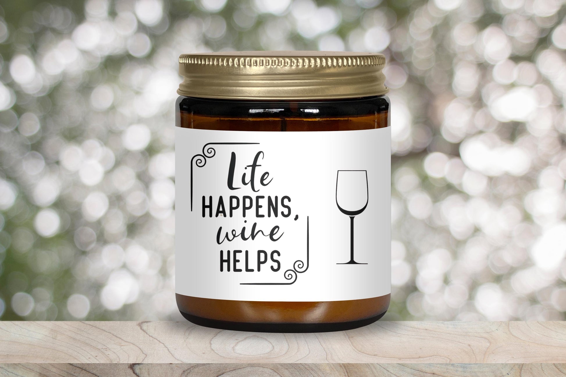 Life Happens Wine Helps candle